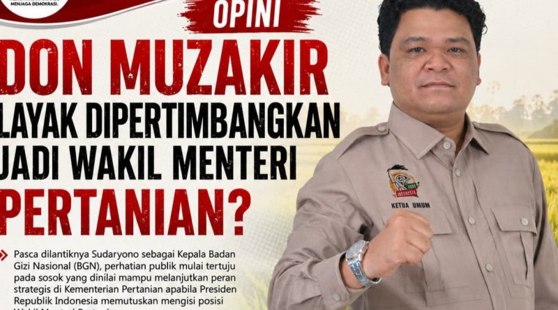 DPW Tani Merdeka Jatim Nilai Don Muzakir Layak Dipertimbangkan sebagai Wakil Menteri Pertanian